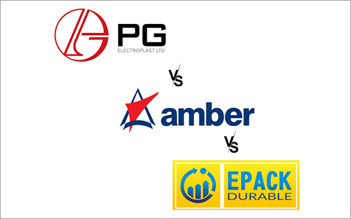 Best AC Stock: PG Electroplast vs Amber Enterprises vs Epack Durable